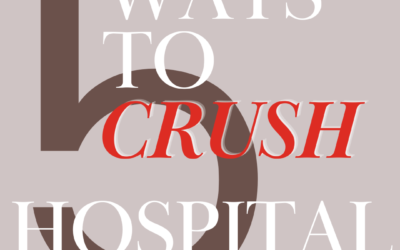 A Hospitalist’s Top 5 Tips