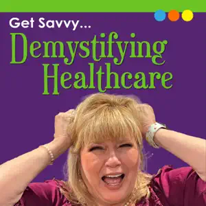 Demystifying Healthcare with Sandy Kibling
